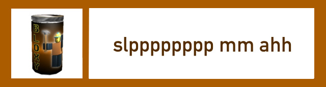 bloxy cola sipping sfx...